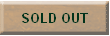 SOLD OUT